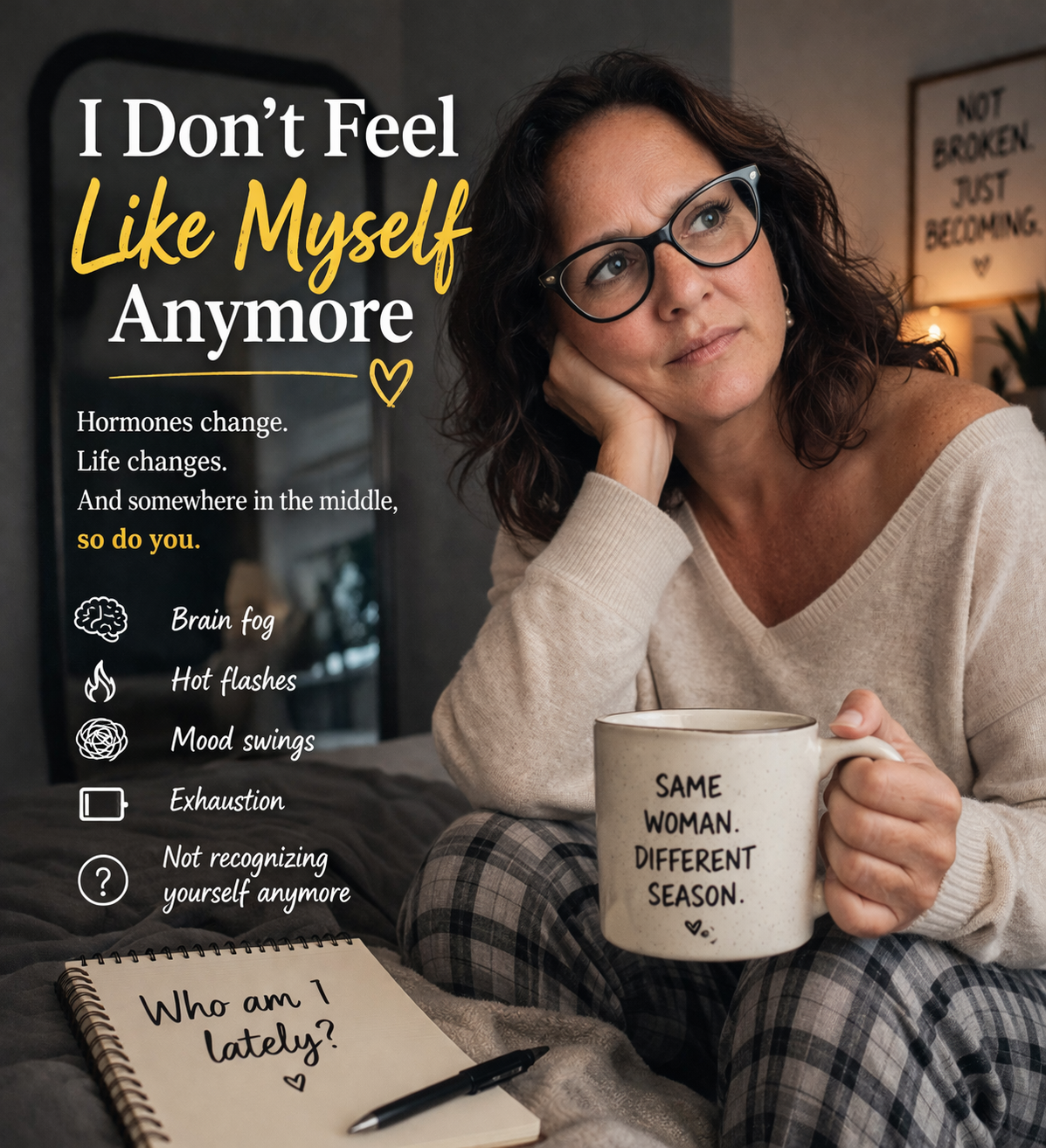 I Don’t Feel Like Myself Anymore