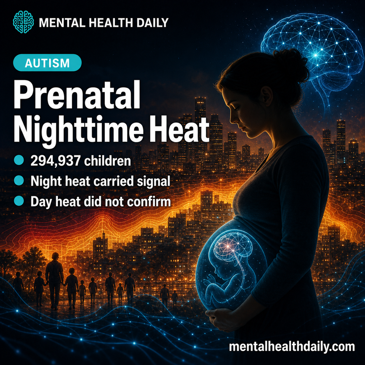 Prenatal Nighttime Heat Linked to Autism Risk in 294,937-Child Cohort